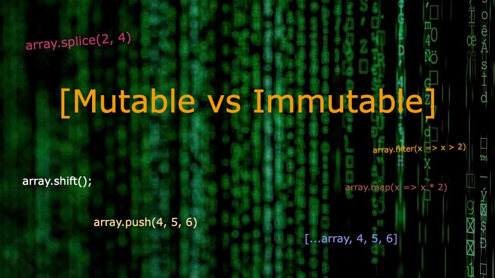 Javascript: Array Methods | Mutating vs Non-Mutating